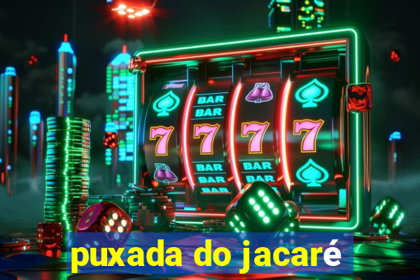 puxada do jacaré