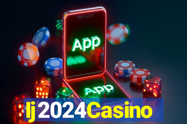 Ij2024Casino