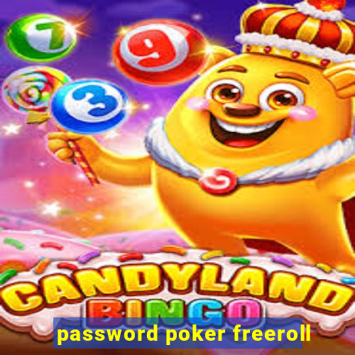 password poker freeroll