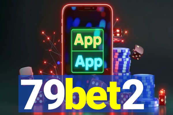 79bet2