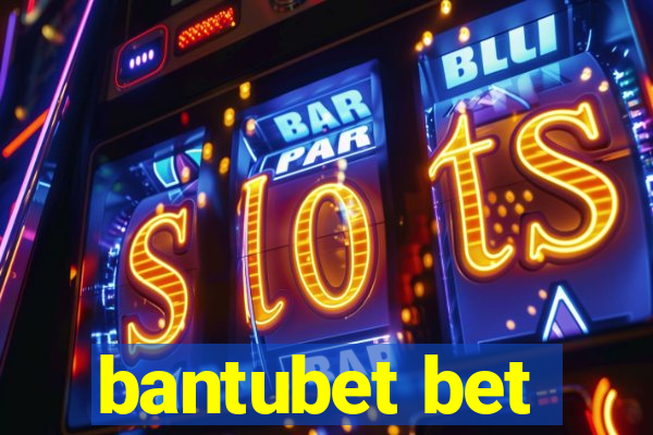 bantubet bet