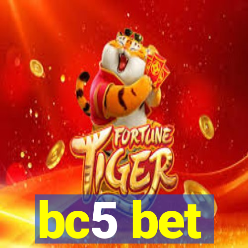 bc5 bet