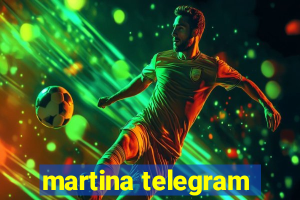 martina telegram