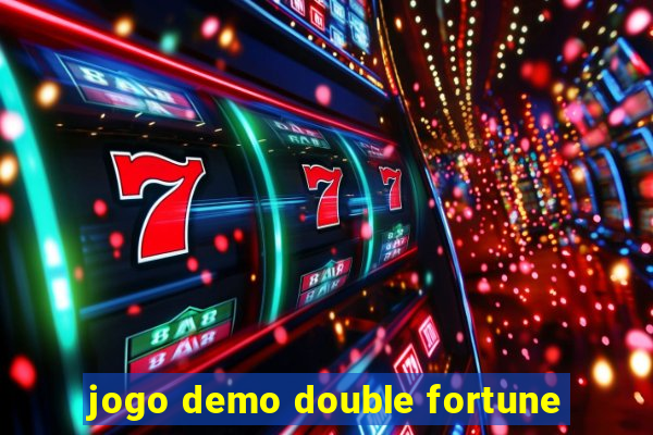 jogo demo double fortune