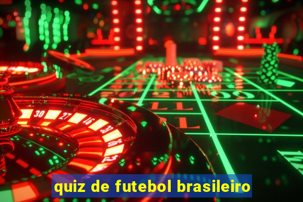 quiz de futebol brasileiro