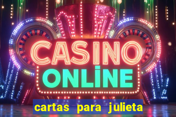 cartas para julieta download dublado hd