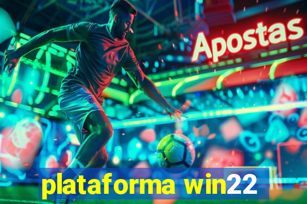 plataforma win22