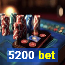 5200 bet