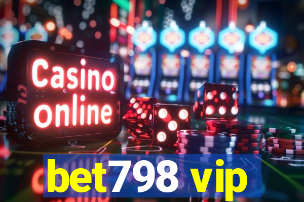 bet798 vip