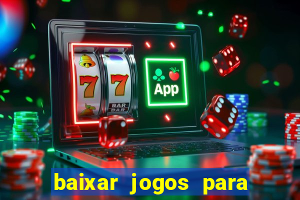 baixar jogos para ganhar dinheiro