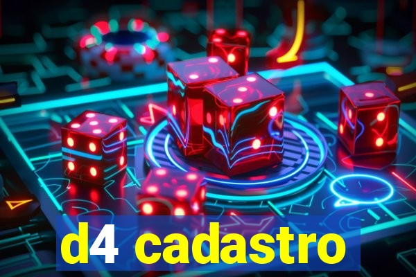 d4 cadastro