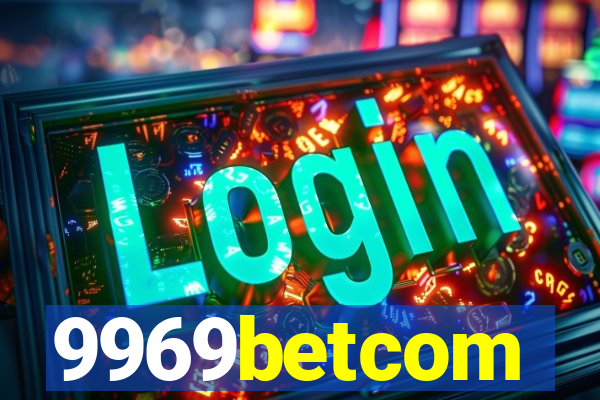 9969betcom