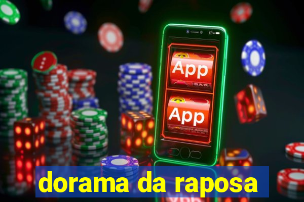 dorama da raposa