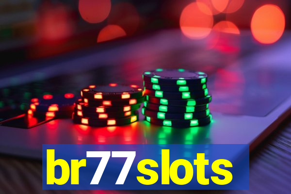 br77slots