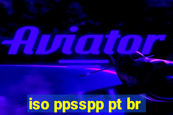 iso ppsspp pt br