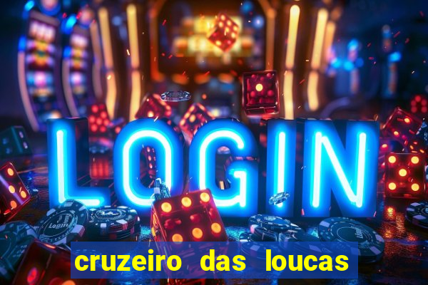 cruzeiro das loucas dublado torrent