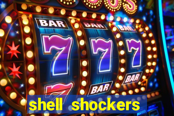 shell shockers unblocked links