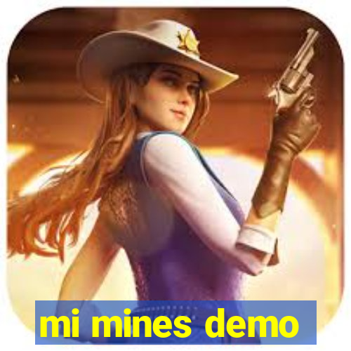 mi mines demo