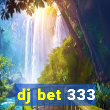 dj bet 333