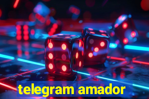 telegram amador