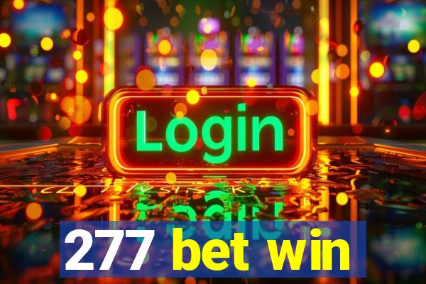 277 bet win