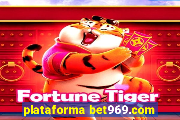 plataforma bet969.com