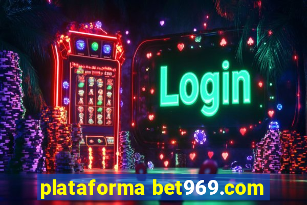 plataforma bet969.com