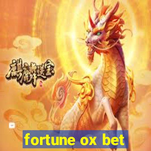 fortune ox bet