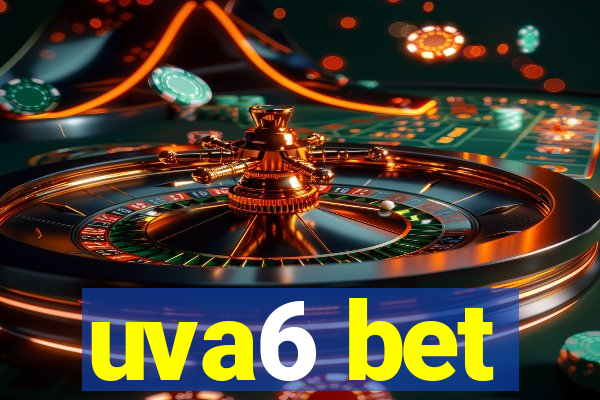 uva6 bet