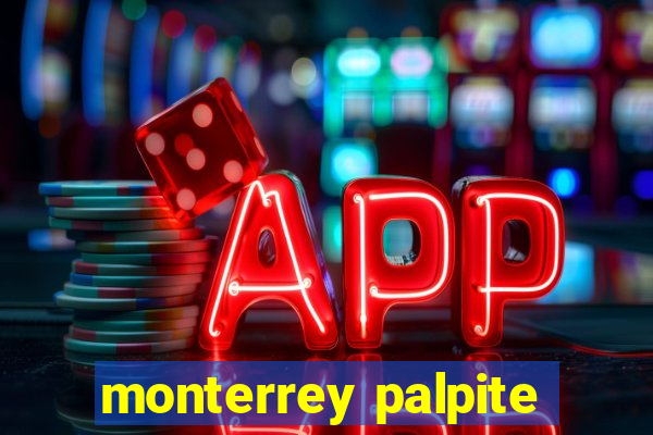 monterrey palpite