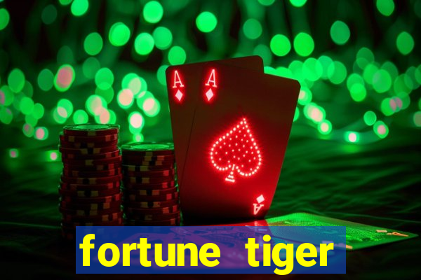 fortune tiger depósito 1 real