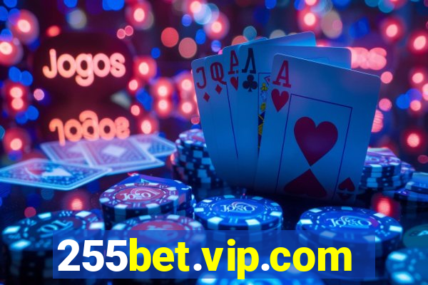 255bet.vip.com