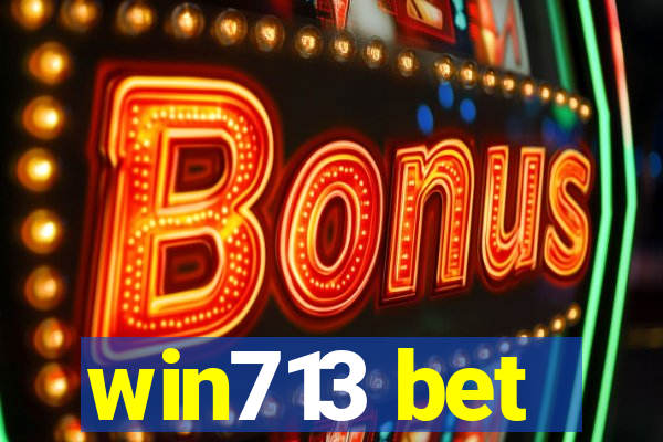 win713 bet