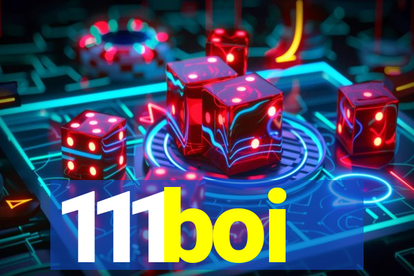 111boi