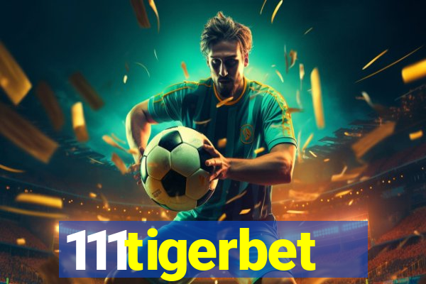 111tigerbet