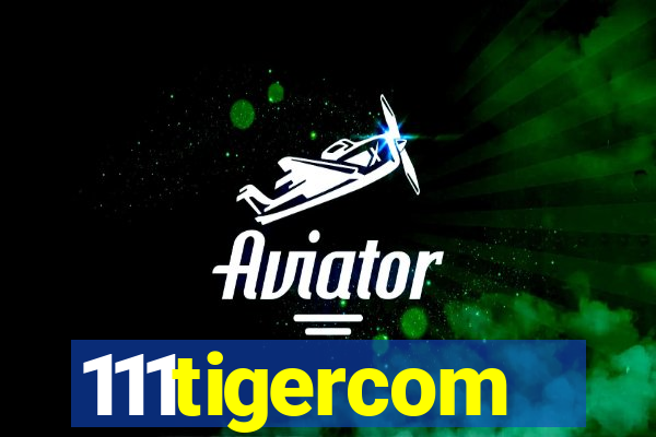 111tigercom