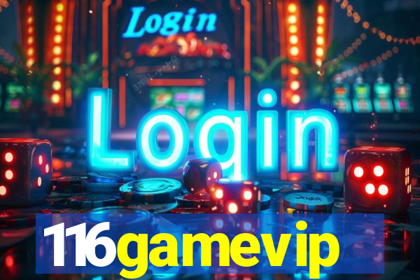 116gamevip