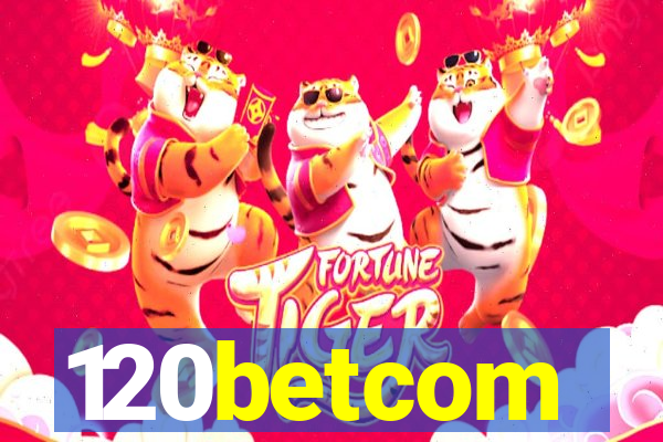 120betcom