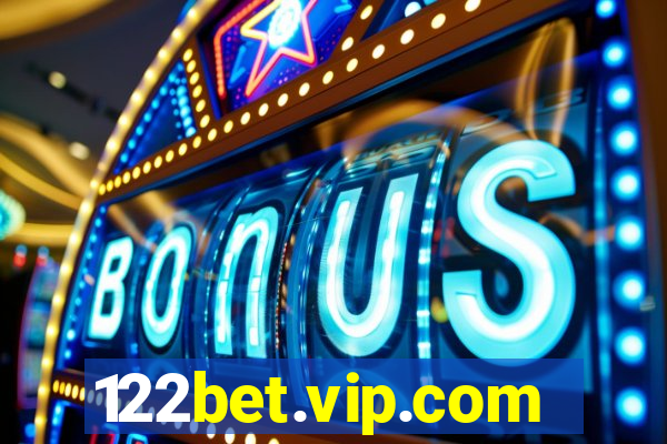 122bet.vip.com