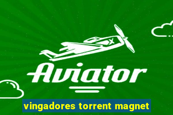 vingadores torrent magnet