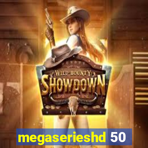 megaserieshd 50