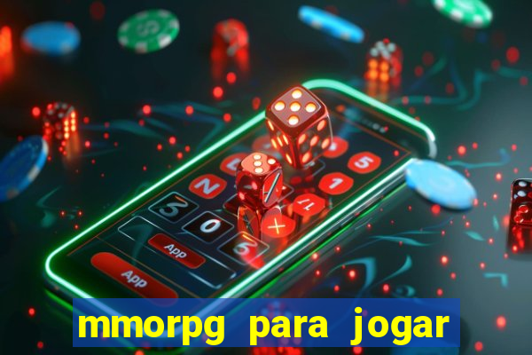 mmorpg para jogar com amigos