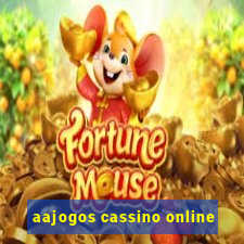 aajogos cassino online