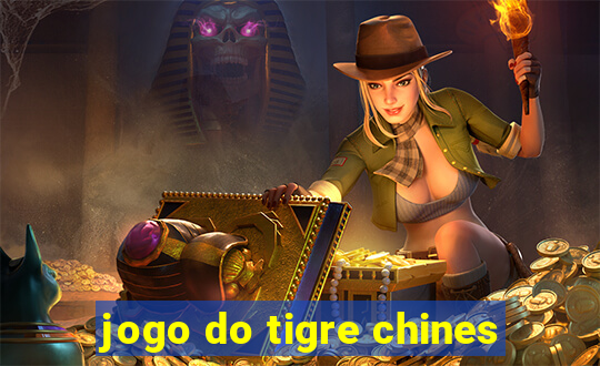 jogo do tigre chines