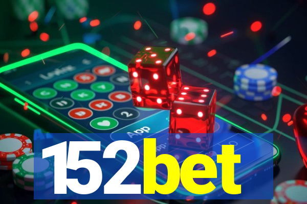 152bet