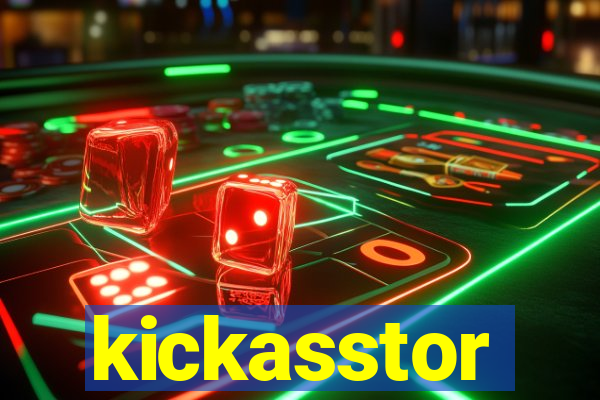 kickasstor