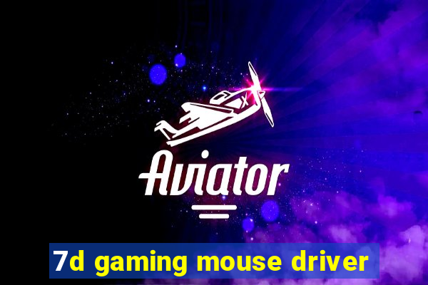 7d gaming mouse driver