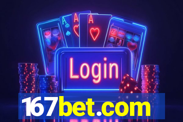 167bet.com