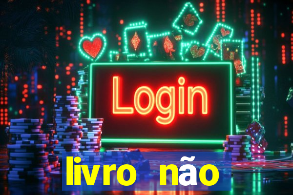 livro não merecimento hélio couto pdf