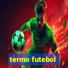 termo futebol